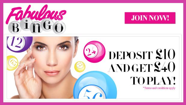 Deposit £10 and get £40 to Play at Fabulous Bingo