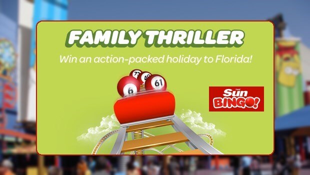 SunBingo - WIN a Thrilling Family Holiday to Orlando, Florida