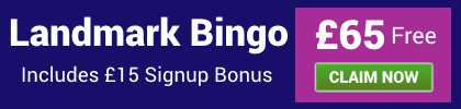 Landmark Bingo | Get £15 FREE - No Deposit Needed