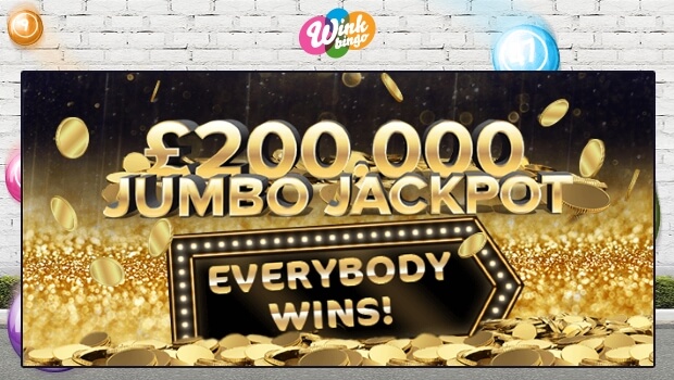 £200,000 Jumbo Jackpot at Wink Bingo