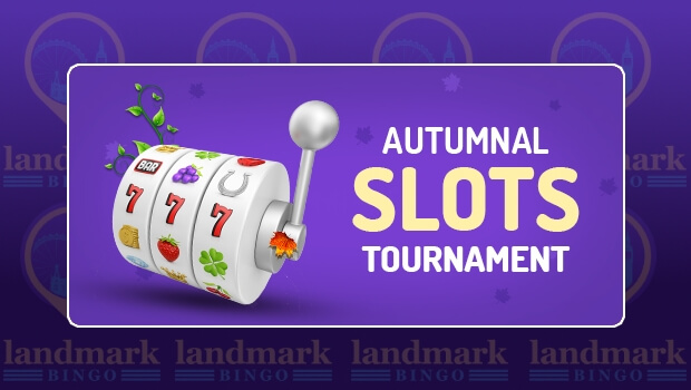 £3,000 Slots Tournament at Landmark Bingo