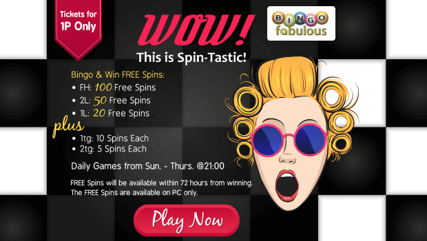 WIN up to 100 Free Spins at Bingo Fabulous