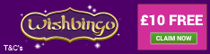 Wish Bingo | £10 Free Bingo Bonus No deposit Needed