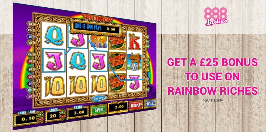 Rainbow Riches | Get a £25 Bonus at 888Ladies